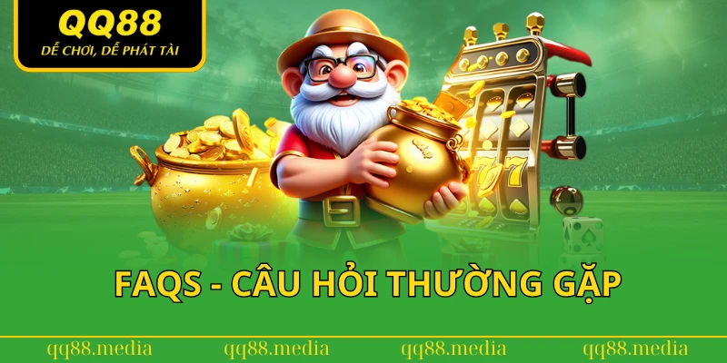 Câu hỏi thường gặp tại nhà cái QQ88